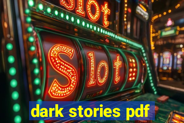 dark stories pdf